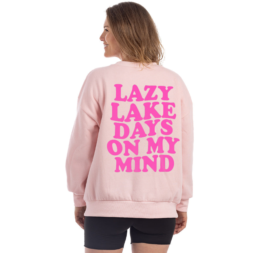 Lazy Lake Days On My Mind Sweatshirt