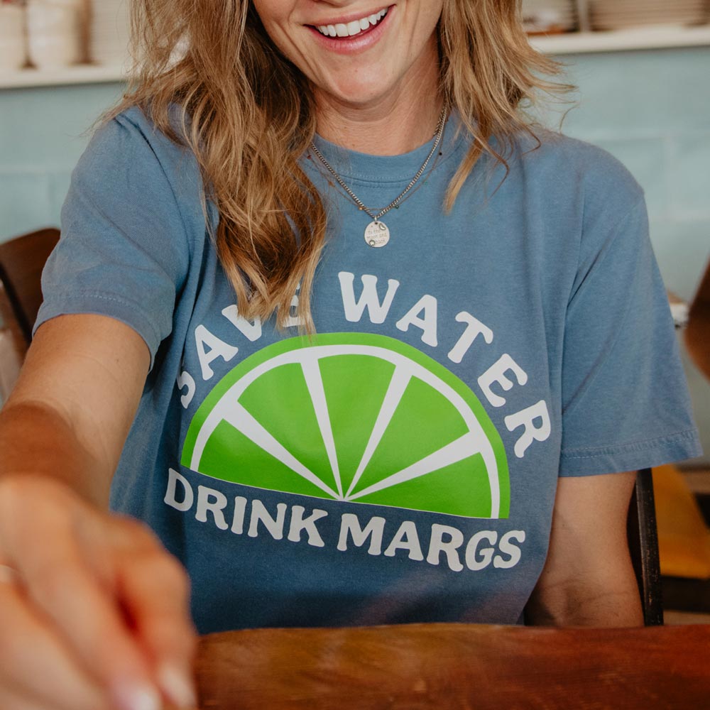 Save Water Drink Margs T-Shirt in blue jean