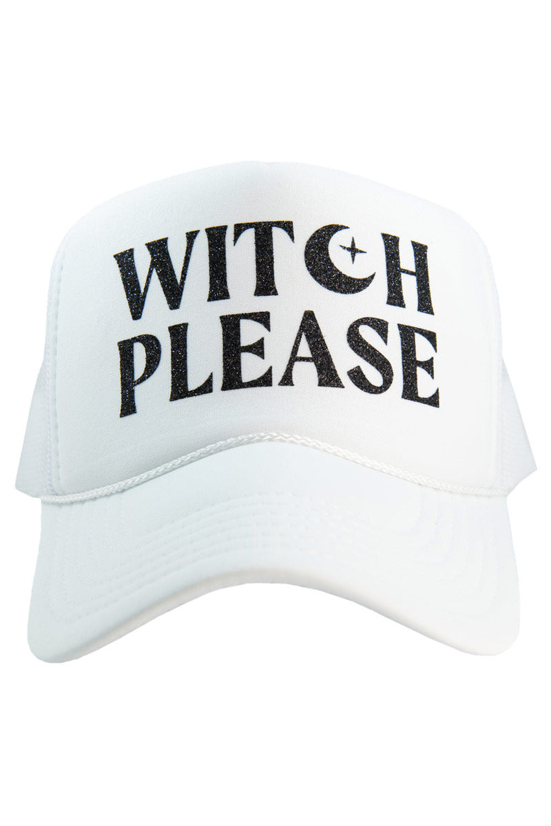 Witch Please Foam Trucker Hat - white