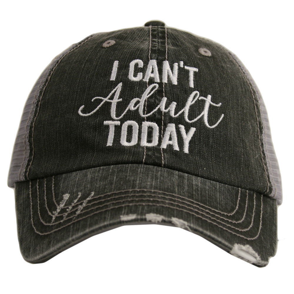 I Can't Adult Today Trucker Hat in grey