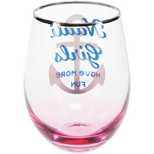 Nauti Girls Have More Fun stemless wine glass with slogan decal back view