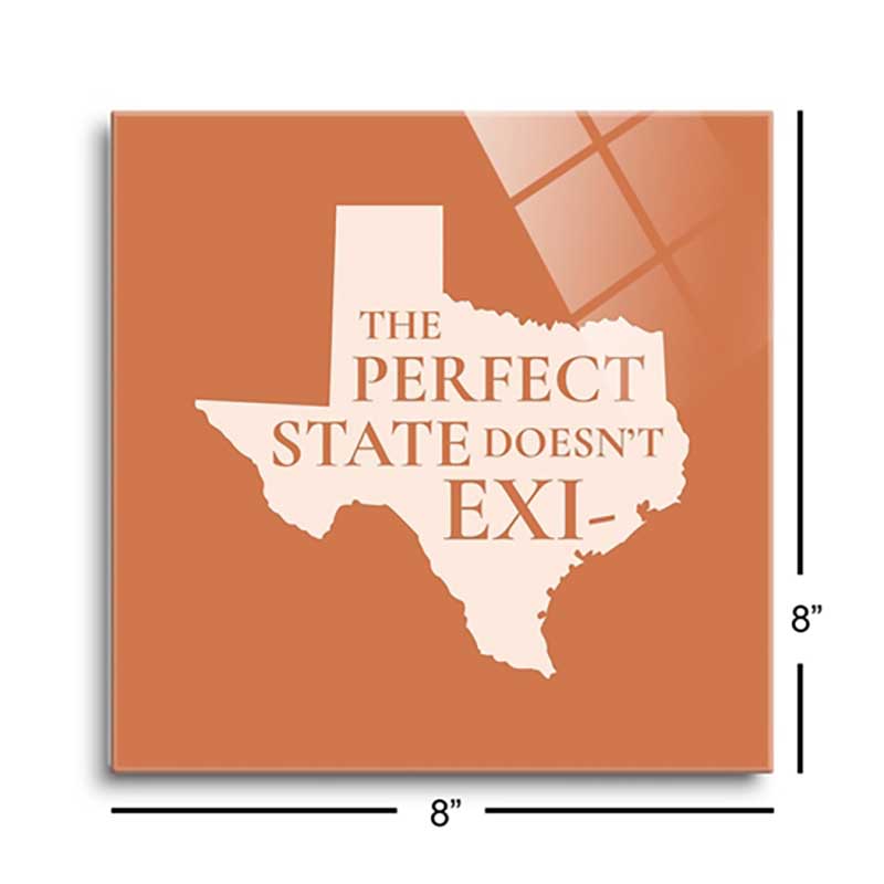 Texas The Perfect State Glass Plaque dimensions