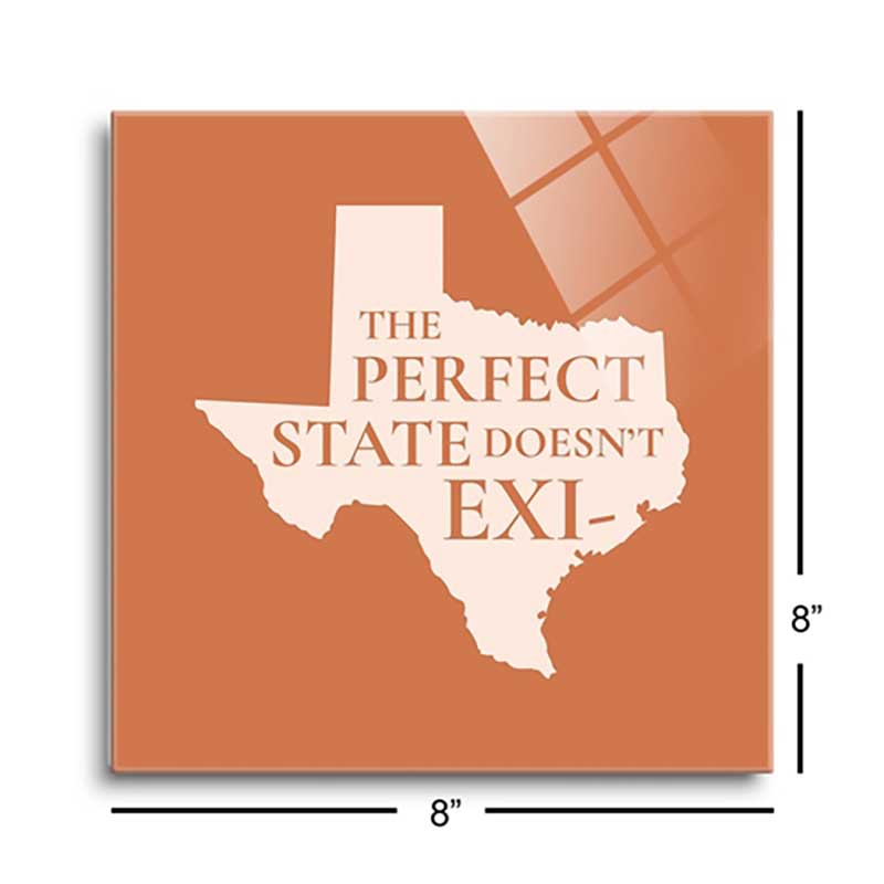 Texas The Perfect State Glass Plaque dimensions